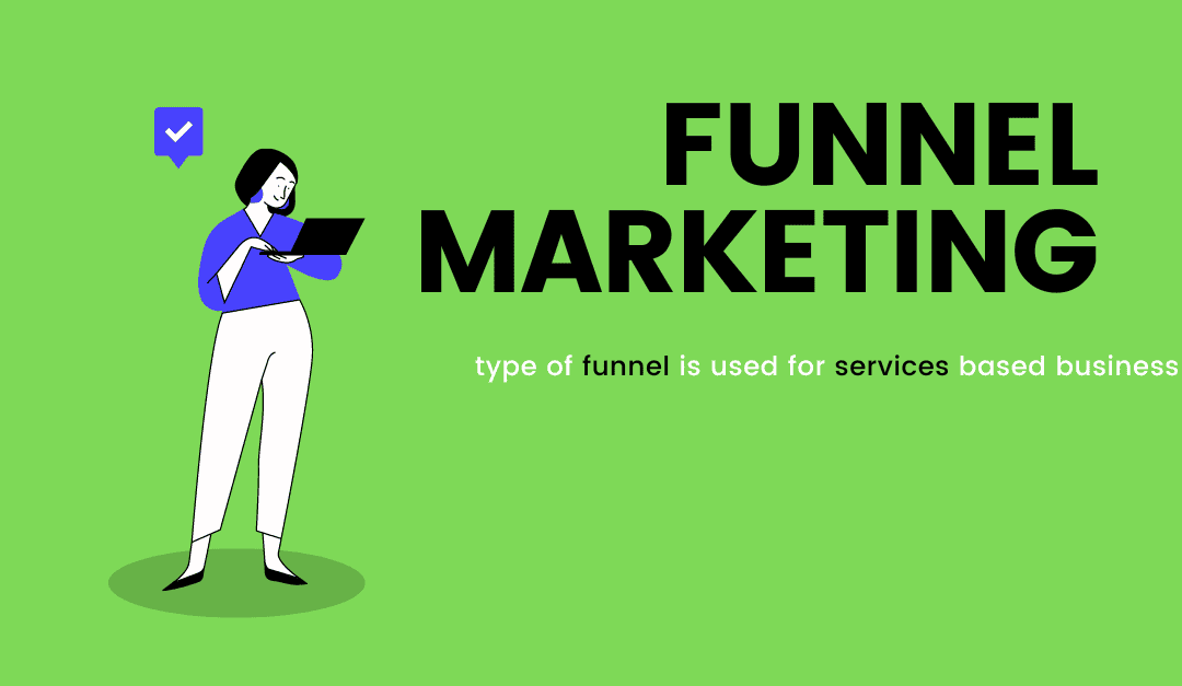 Effective Funnel Strategies for Service-Based Businesses
